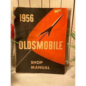 1956 Oldsmobile Shop Manual-First Edition-Vintage-Rare